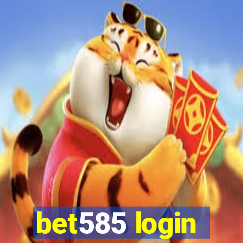 bet585 login